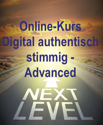 Online Course “Digital Authentically Coherent” – Advanced